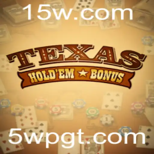 Descubra o Fascinante Jogo de Cartas Texas Holdem Bonus
